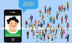 在现代数字货币交易中，许多人都希望